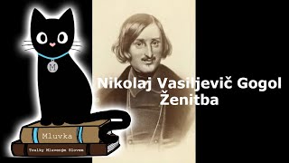 Nikolaj Vasiljevič Gogol  Ženitba Mluvené slovo SK [upl. by Aileme]