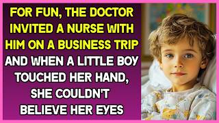 Doctor called a nurse with him on a business trip When little boy touched her hand she was shocked [upl. by Petite313]