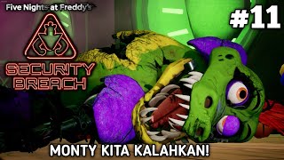 Monty Kalah Dan Freddy Full Upgrade  Five Night At Freddys Security Breach  Part 11 [upl. by Anaic262]