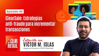 ClearSale Estrategias antifraude para incrementar transacciones [upl. by Maletta]