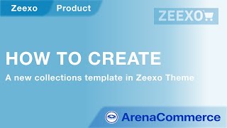 How to add a collections template  ArenaCommerce [upl. by Wyndham]