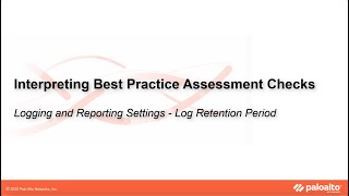 Logging and Reporting Settings  Log Retention Period  Interpreting BPA Checks  Devices [upl. by Crispas]