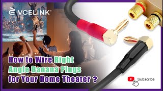 How to Wire Right Angle Banana Plugs for Your Home Theater  VCELINK [upl. by Einallem518]