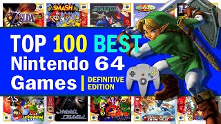 Top 100 Best Nintendo 64 Games  2024 Edition [upl. by Cacilia]