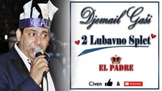 Djemail  Lubavno Sentis 14 min 1 NEW 2016  2017 UNIKATNO [upl. by Tedda]