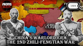 Chinas Warlord Era Series  The 2nd ZhiliFengtian War of 1924 [upl. by Takakura]