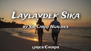 laylaydek sika e awat mo ngarod san takay mo by Sir Carlo Ngalides  Igorot Song  Joms [upl. by Klenk]