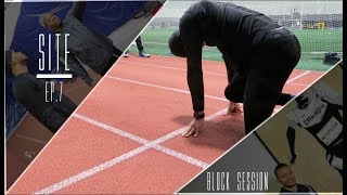 Andre De Grasse SITE Ep7  Block Session [upl. by Latyrc488]