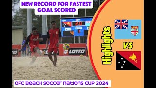 Papua New Guinea vs Fiji OFC Beach Soccer highlight 2024 [upl. by Urbano]