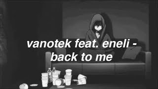 Vanotek Feat Eneli  Back To Me  Lyrics [upl. by Lasala]