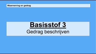 Havo 4  Zintuigen en gedrag  Basisstof 3 Gedrag beschrijven [upl. by Marchal]