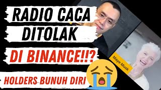 RADIO CACA DI TOLAK LISTING DI BINANCE😭😭😭 HOLDERS SHIBA INU DOGE DOGE DASH BINANCE DOGEZILLA ✅ [upl. by Ettennad446]