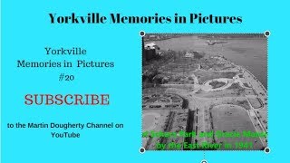 YM20  A Look Back at the Picture Memories of Yorkville No 20  September 15 2017 [upl. by Enomyar]