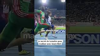 Bolt vs Lemaitre  Le Secret de la vitesse [upl. by Dloreg]