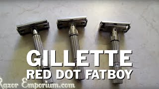 Gillette Fatboy Red Dot amp Bottom Dial 195 Adjustable Razors [upl. by Barbuto879]