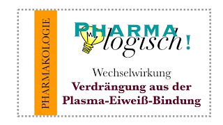 Wechselwirkung Verdrängung aus der PlasmaEiweißbindung [upl. by Hillinck]