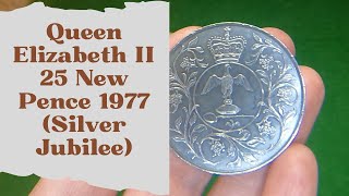 Queen Elizabeth II 25 New Pence 1977 Silver Jubilee [upl. by Airegin]