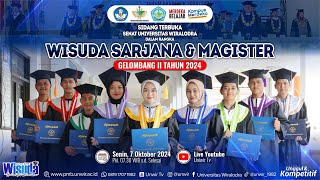 LIVE SIDANG TERBUKA SENAT UNIVERSITAS WIRALODRA  WISUDA SARJANA DAN MAGISTER  2024 GELOMBANG 2 [upl. by Tenneb]