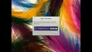 Porteus Kiosk customized build sample [upl. by Maxim]