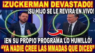 ¡ZUCKERMAN AL BORDE DEL C0LAPS0 ¡SU HIJO SE LE VOLTEA EN DEBATE Y LO MANDA A CHASM EN TV NACIONAL [upl. by Enawyd416]