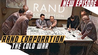 How the RAND Corporation created American strategy [upl. by Restivo]