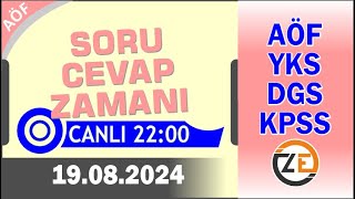 AÖF 19 08 2024  2200  Canlı Soru Cevap Zamanı  Açıköğretim DGS KPSS YKS Tercih [upl. by Ruddy]