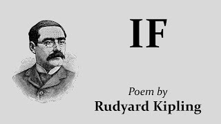 IF Poem by Rudyard Kipling  Full Explanation [upl. by Senoj]