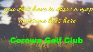 Corowa Golf Club [upl. by Eiramlirpa849]