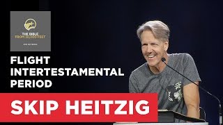 Intertestamental Period  Connect with Skip Heitzig [upl. by Walczak]