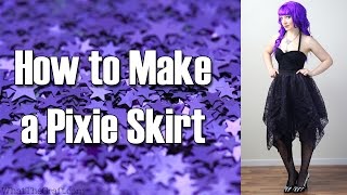 DiY Fashion Tutorial  How to Make a Pixie Skirt [upl. by Kcirad]