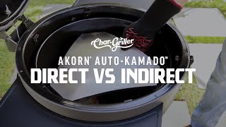 Direct vs Indirect With the CharGriller® AKORN® AutoKamado™ Charcoal Grill  CharGriller [upl. by Eruot]