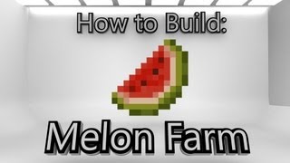 Minecraft How To Build A Melon Farm [upl. by Drarehs]