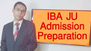 IBA JU Admission Preparation IBA Jahangirnagar University IBA Admission Preparation [upl. by Rossing]