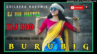 BURUBIGNEWHOMUNDASONGDJ2024FULLVIDEODJCHANDRAMOHANBABU GOILKERADORBO 128K [upl. by Teryn]