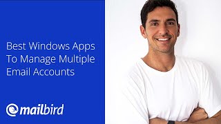 Windows Email Client Best Windows Apps to Manage Multiple Email Accounts [upl. by Fredric]