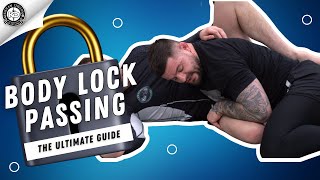 Body Lock Pass  Ultimate Guide  BJJ Open Guard Passing [upl. by Dom]