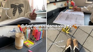 9 Sınıf ders vlog 2  ara tatilde ders calısalım  sonbahar yürüyüşü🍂 [upl. by Wind]