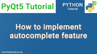 How to implement autocomplete feature with PyQt5 in Python [upl. by Abihsat]