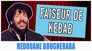 FAISEUR DE KEBAB  REDOUANE BOUGHERABA [upl. by Etnaihc]