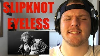 EYELESS  Slipknot Reaction FULL SONG [upl. by Kosse]