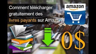 Comment télécharger gratuitement des livres payants sur Amazon [upl. by Ati]