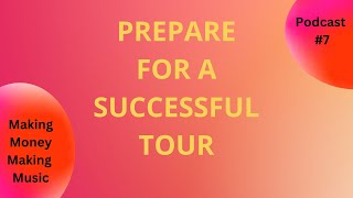 Prepare for a Successful Tour [upl. by Nevad]