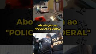 🟡 Abordagem CURIOSA essa  policiacivil policiamilitar policiafederal abordagem shorts [upl. by Blatt]