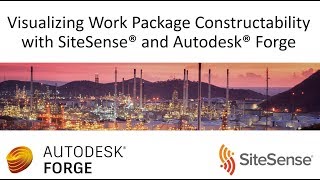 Visualizing Work Package Constructability with SiteSense® and Autodesk® Forge [upl. by Trella880]