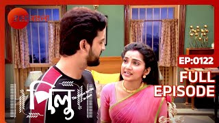 Pilu  Bangla TV Serial  Full Episode 122  Megha Daw Gourab Roy  Zee Bangla [upl. by Nywra]