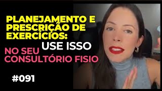 Planejamento e prescrição de exercícios use isso no seu consultório Fisio  Live 091 [upl. by Hanson]