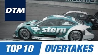 DTM Top 10 Brilliant Overtakes [upl. by Nnyre]