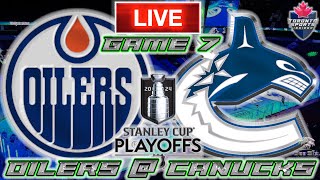 Edmonton Oilers vs Vancouver Canucks Game 7 LIVE Stream Game Audio  NHL Playoffs Streamcast amp Chat [upl. by Drawyeh]