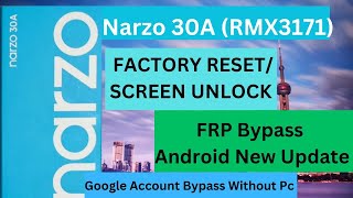 Realme Narzo 30A RMX3171 Factory Reset Screen Unlock Realme Narzo 30A FRP Bypass New Update 2024 [upl. by Nikki]