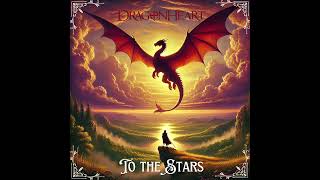 Dragonheart  To the Stars Romanticism Version  Randy Edelman [upl. by Aikaz]